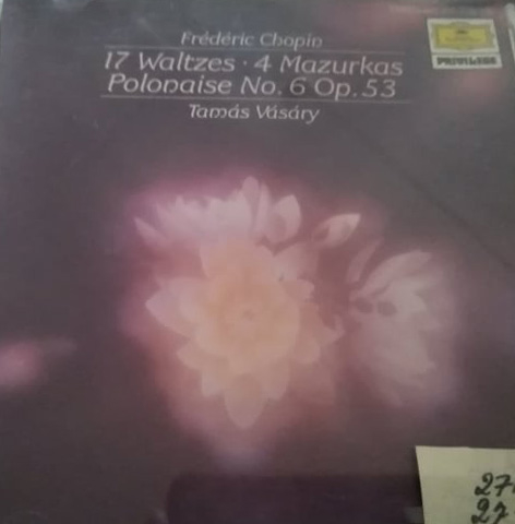 Ֆրեդերիկ Շոպեն. 17 վալսեր, 4 մազուրկաներ, պոլոնեզ No. 6, op. 53